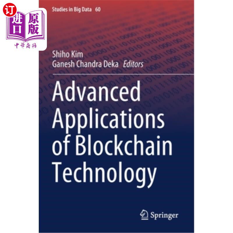 海外直订Advanced Applications of Blockchain Technology 区块链技术的先进应用