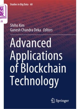 海外直订Advanced Applications of Blockchain Technology 区块链技术的先进应用