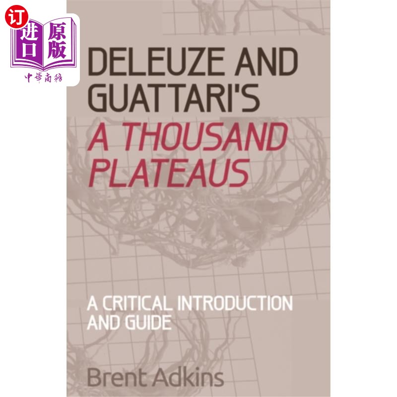 海外直订Deleuze and Guattari's A Thousand Plateaus 德勒兹和瓜塔里的《一千个高原》