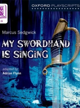 海外直订Oxford Playscripts: My Swordhand is Singing 牛津剧本:我的剑手在唱歌