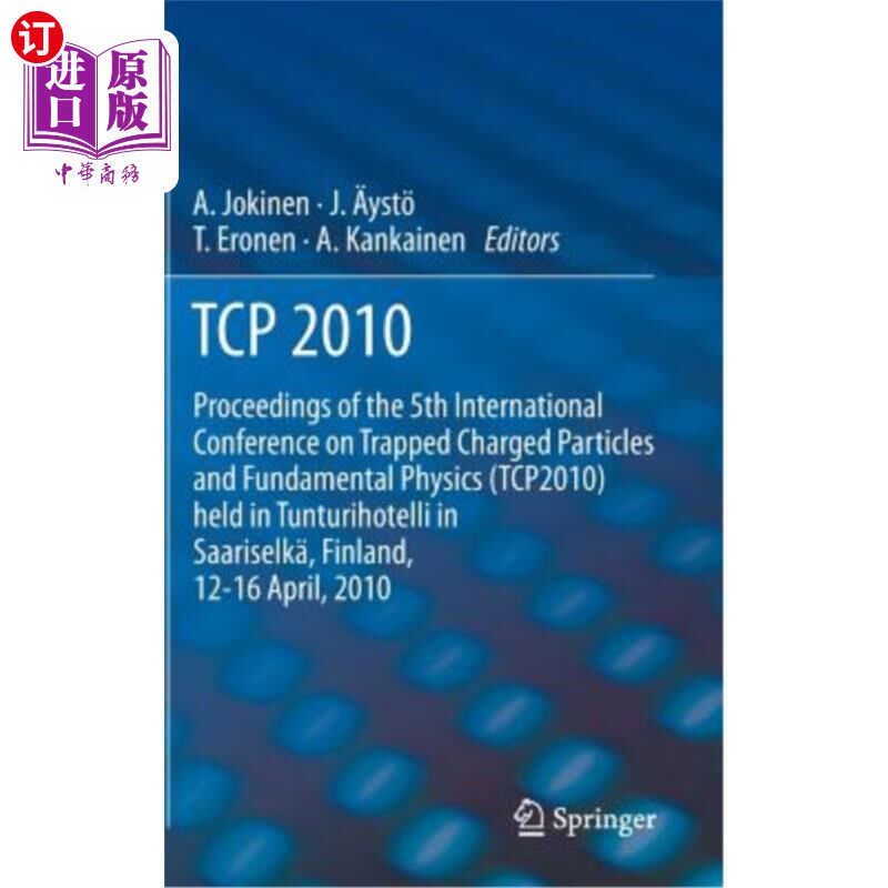 海外直订TCP 2010: Proceedings of the 5th International Conference on Trapped Charged Par 2010年：第五届囚禁带电粒子