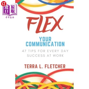 Day 工作中每天成功 47个技巧 Your Communication for Work Success Tips 灵活沟通 Every 海外直订Flex