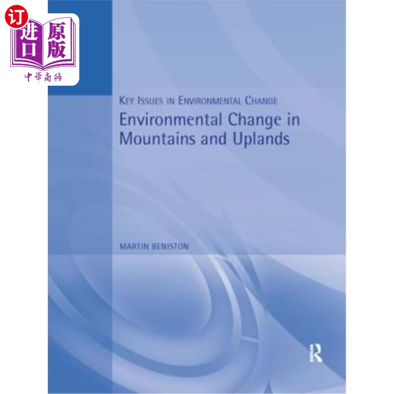 海外直订Environmental Change in Mountains and Uplands山地和高地的环境变化