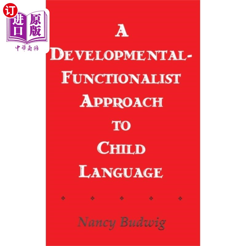 海外直订Developmental-functionalist Approach To Child La... 儿童语言的发展功能主义研究 书籍/杂志/报纸 原版其它 原图主图