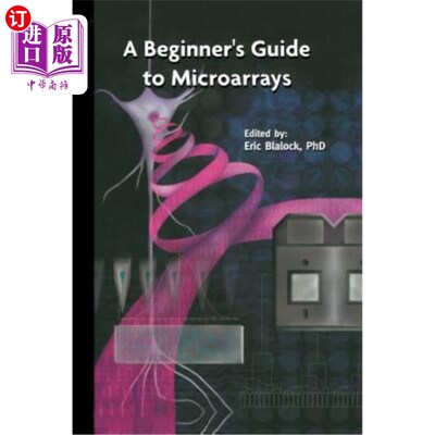 海外直订A Beginner's Guide to Microarrays 微阵列入门指南