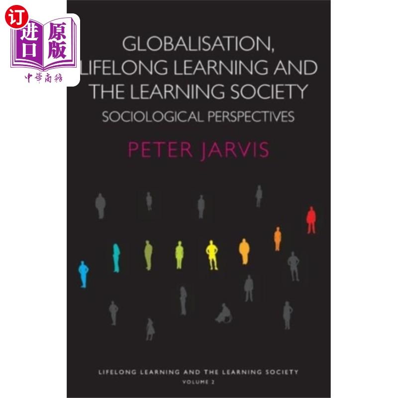海外直订Globalization, Lifelong Learning and the Learnin... 全球化、终身学习与学习型社会