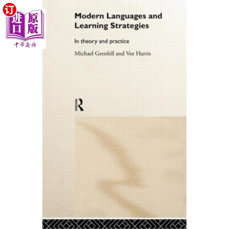 海外直订Modern Languages and Learning Strategies: In Theory and Practice 现代语言与学习策略:理论与实践