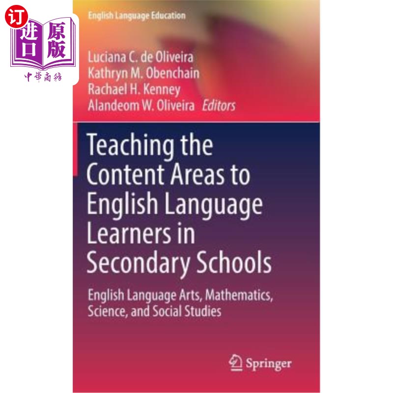 海外直订Teaching the Content Areas to English Language Learners in Secondary Schools: En 向中学英语学习者教授内容领域: