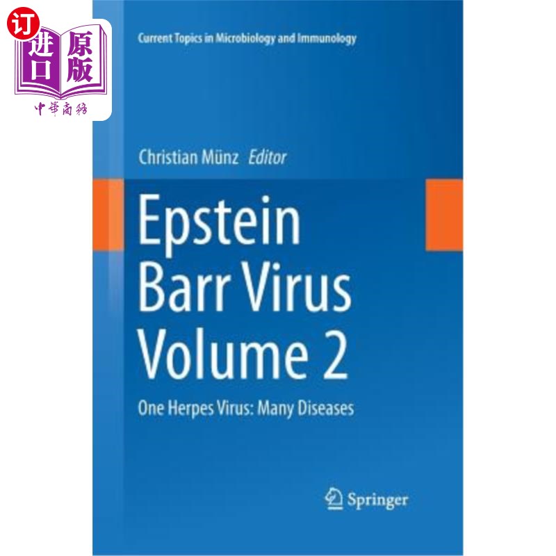 海外直订医药图书Epstein Barr Virus, Volume 2: One Herpes Virus: Many Diseases 爱泼斯坦巴尔病毒,卷2:一种疱疹病毒:许