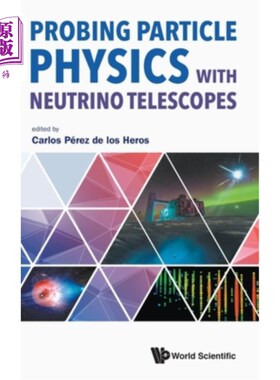 海外直订Probing Particle Physics with Neutrino Telescopes 用中微子望远镜探测粒子物理