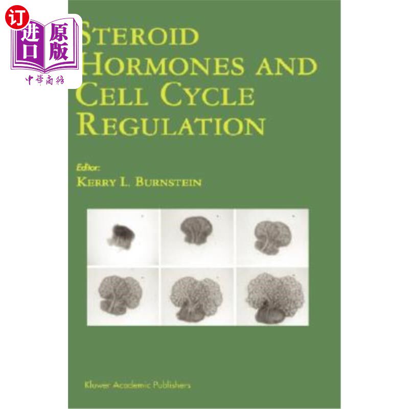 海外直订Steroid Hormones and Cell Cycle Regulation 类固醇激素与细胞周期调节