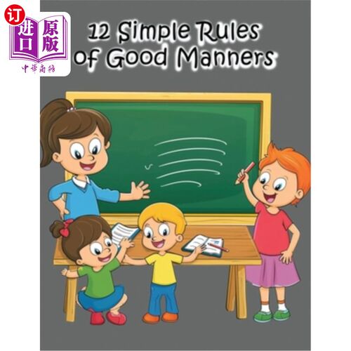 海外直订12 Simple Rules of Good Manners 礼貌的12条简单规则
