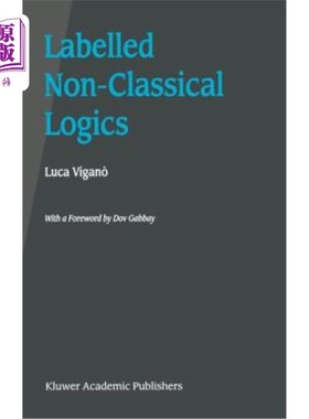 海外直订Labelled Non-Classical Logics 贴上非经典的逻辑