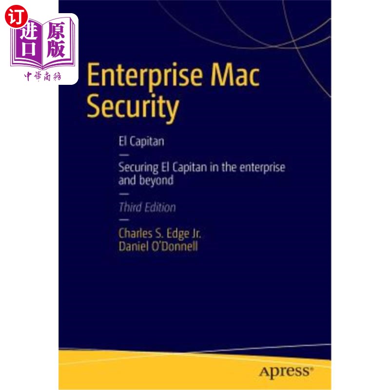 海外直订Enterprise Mac Security: Mac OS X 企业Mac安全:Mac OS X