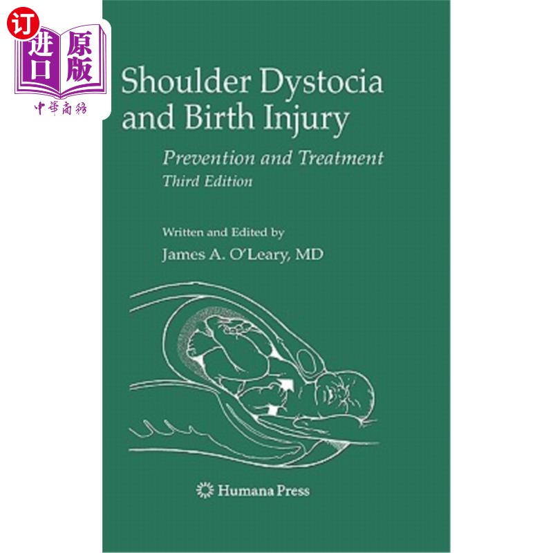 海外直订医药图书Shoulder Dystocia and Birth Injury: Prevention and Treatment 肩难产与分娩损伤:预防与治疗