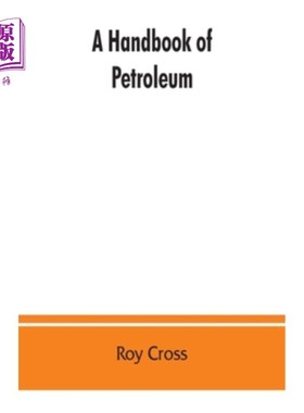 海外直订A handbook of petroleum, asphalt and natural gas, methods of analysis, specifica 石油、沥青和天然气手册、分