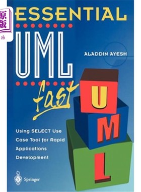 海外直订Essential Umltm Fast: Using Select Use Case Tool for Rapid Applications Developm 基本Umltm Fast：使用