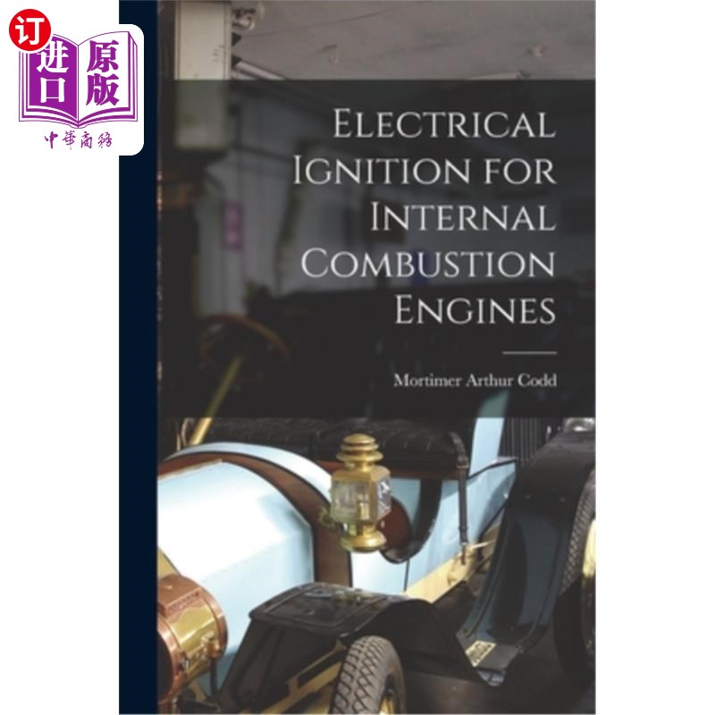 海外直订Electrical Ignition for Internal Combustion Engines 内燃机电点火