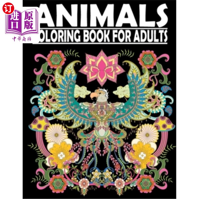 海外直订Animals Coloring Book for Adults: Stress Relieving Coloring Book Featuring Bears 成人动物涂色书:压力缓解涂