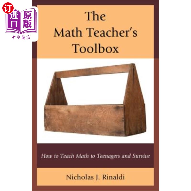 海外直订The Math Teacher's Toolbox: How to Teach Math to Teenagers and Survive数学老师的工具箱：如何教青少年数学和