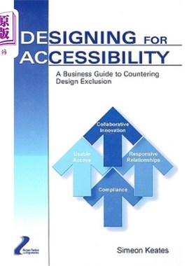 海外直订Designing for Accessibility: A Business Guide to Countering Design Exclusion 易访问性设计:对抗设计排斥的商