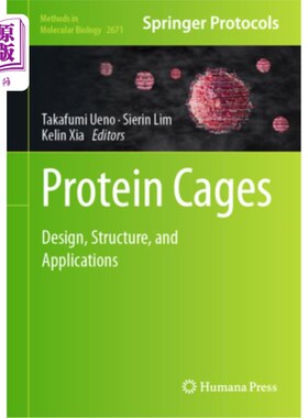 海外直订Protein Cages: Design, Structure, and Applications 蛋白质笼:设计、结构和应用