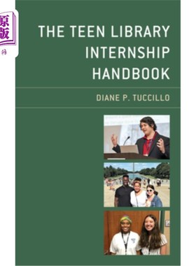 海外直订The Teen Library Internship Handbook 青少年图书馆实习手册