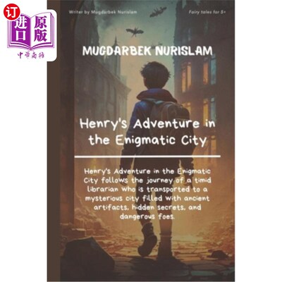 海外直订Henry's Adventure in the Enigmatic City 亨利在神秘之城的冒险
