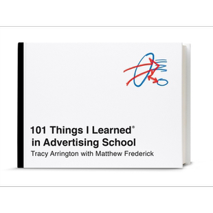 预售 101 Things I Learned in Advertising School 进口艺术 我在广告学院学到的101件事【中商原版】