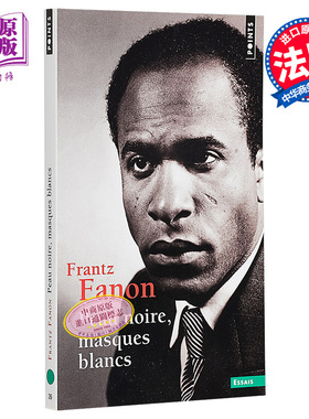 法农 黑皮肤 白面具 Peau noire masques blancs 法文原版 Frantz Fanon 反殖民主义思想家【中商原版】