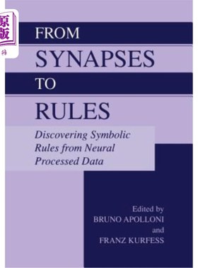 海外直订From Synapses to Rules: Discovering Symbolic Rules from Neural Processed Data 从突触到规则:从神经处理数据中