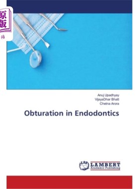 海外直订医药图书Obturation in Endodontics 牙髓充填术