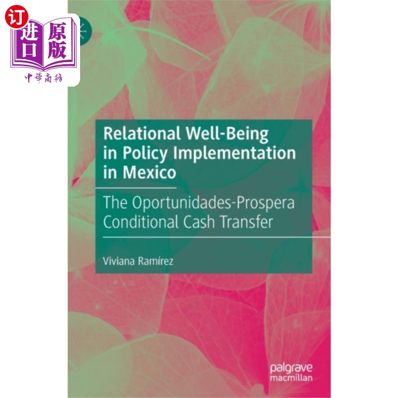 海外直订Relational Well-Being in Policy Implementation i... 墨西哥政策实施中的关系幸福感