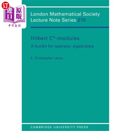 海外直订Hilbert C*-Modules: A Toolkit for Operator Algebraists Hilbert C*-模块：算子代数的工具箱