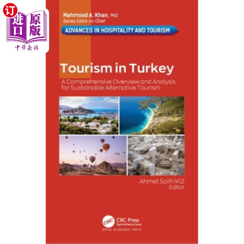 海外直订Tourism in Turkey: A Comprehensive Overview and Analysis for Sustainable Alterna 土耳其旅游业:可持续替代旅