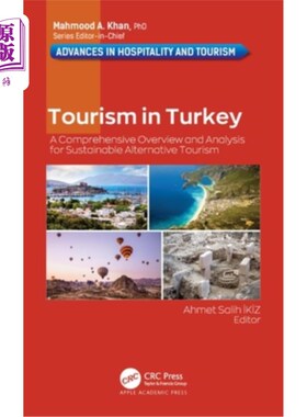 海外直订Tourism in Turkey: A Comprehensive Overview and Analysis for Sustainable Alterna 土耳其旅游业:可持续替代旅