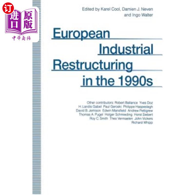 海外直订European Industrial Restructuring in the 1990s 20世纪90年代欧洲工业结构调整
