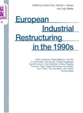 海外直订European Industrial Restructuring in the 1990s 20世纪90年代欧洲工业结构调整