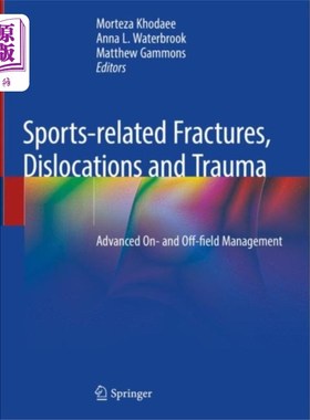 海外直订医药图书Sports-related Fractures, Dislocations and Trauma 运动相关骨折、脱位和创伤