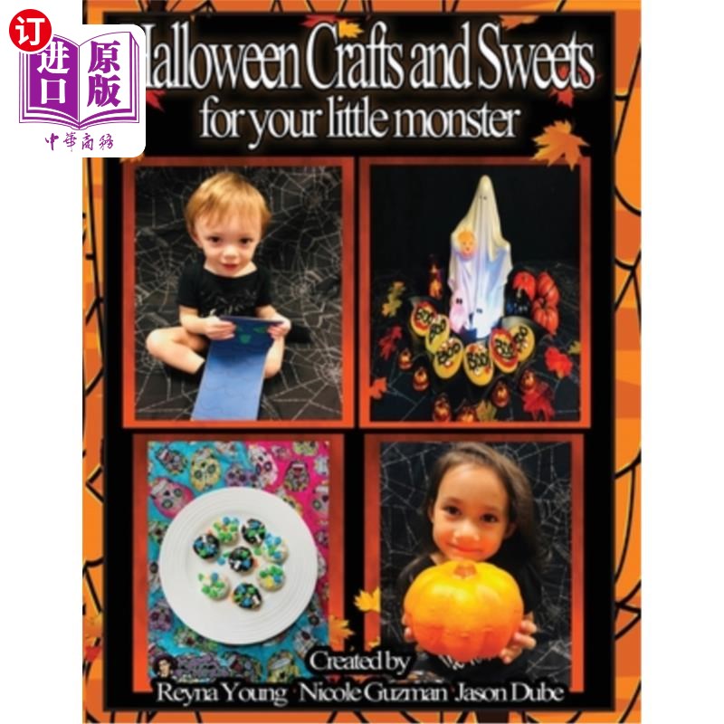 海外直订Halloween Crafts & Sweets for your little monster 万圣节工艺品和糖果给你的小怪物