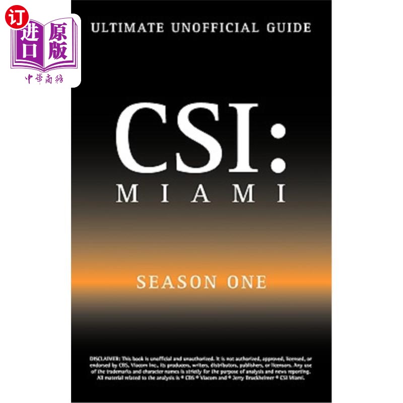 海外直订Ultimate Unofficial Csi Miami Season One Guide: Csi Miami Season 1 Unofficial Gu 终极非官方Csi迈阿密第一季