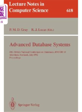 海外直订Advanced Database Systems: 10th British National Conference on Databases, Bncod  高级数据库系统:19