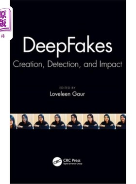 海外直订Deepfakes: Creation, Detection, and Impact 深度造假:创造、检测和影响