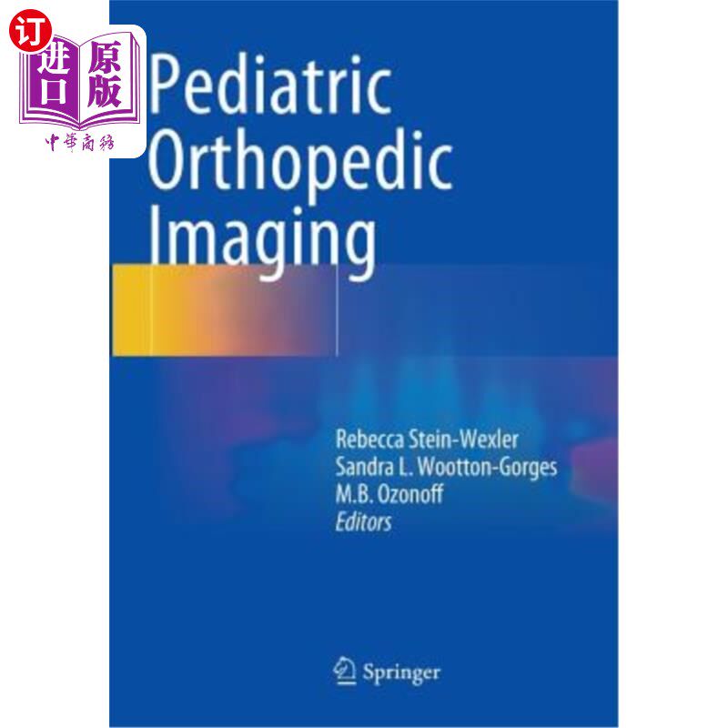海外直订医药图书Pediatric Orthopedic Imaging 小儿骨科影像学