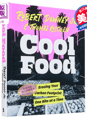 超酷的食物 一口一口地消除你的碳足迹 Cool Food 英文原版 Robert Downey 饮食文化 健康饮食【中商原版】