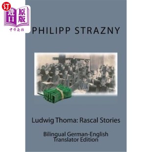 路德维希·托马 德英双语 Stories English Translator German Rascal Bilingual 流氓故事 海外直订Ludwig Edition Thoma