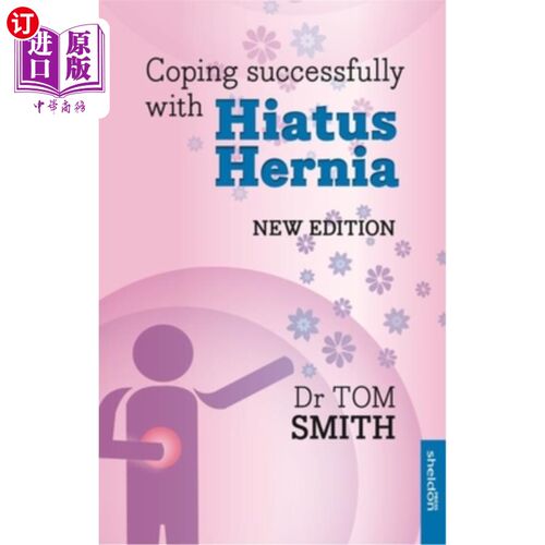 海外直订医药图书Coping Successfully with Hiatus Hernia 成功应对裂孔疝