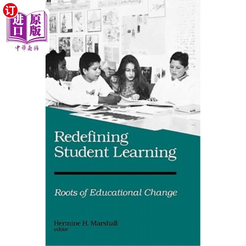 海外直订Redefining Student Learning: Roots of Educational Change 重新定义学生学习：教育变革的根源