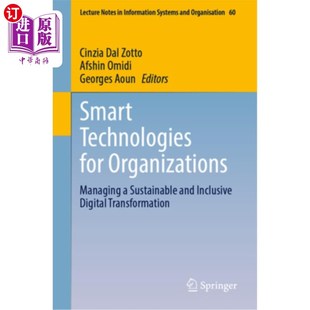 and Technologies 海外直订Smart Inclusive 智能技术 Organizations 组织 for 管理可持续 Managing Digit Sustainable