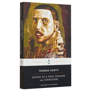死梦者之歌与阴郁的抄写员 Songs of a Dead Dreamer and Grimscribe 英文原版 托马斯 里戈蒂 恐怖小说大师【中商原版】